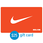 NIKE<sup>®</sup> $25 Gift Card</u>